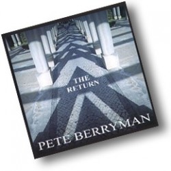 PETE BERRYMAN / THE RETURN
