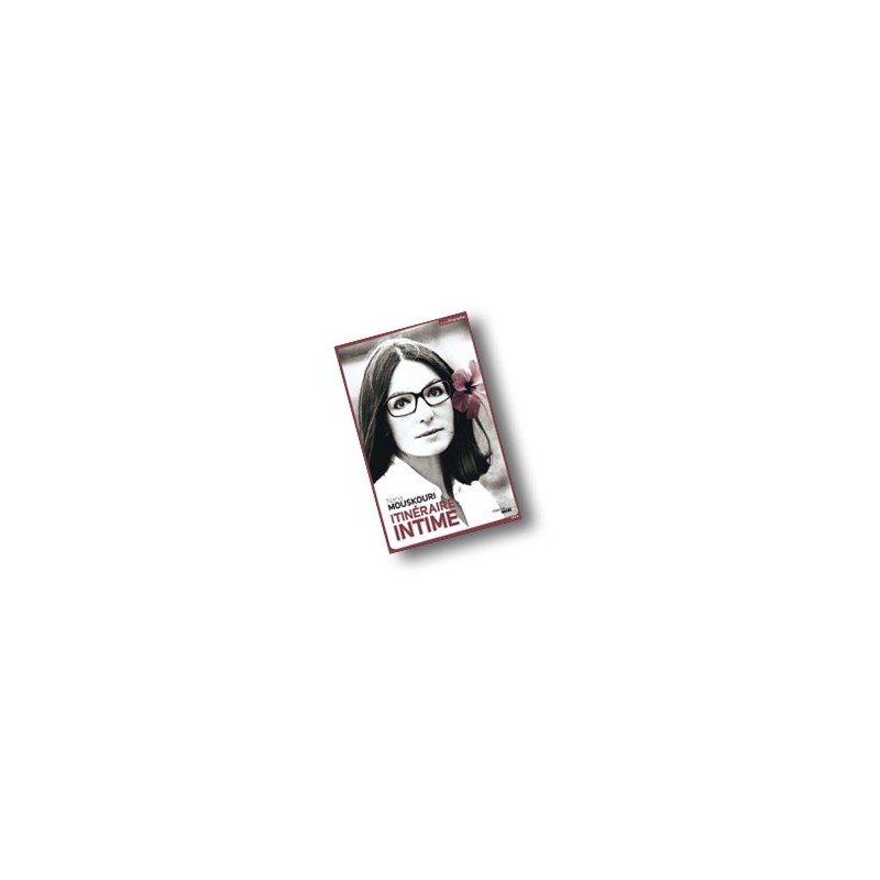 NANA MOUSKOURI / ITINÉRAIRE INTIME