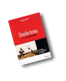 CHARLIE BRAVO Film de Claude BERNARD-AUBERT