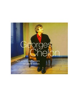 GEORGES CHELON / PETIT ENFANT DE L'UNIVERS + LE GRAND DADAIS