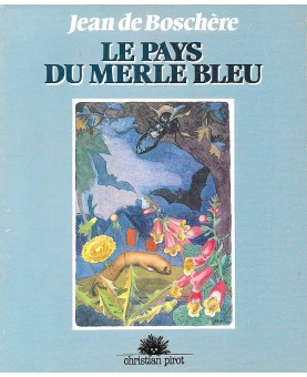 REVUE LE VAGABOND N°8 / JEAN DE BOSCHÈRE - LE PAYS DU MERLE BLEU