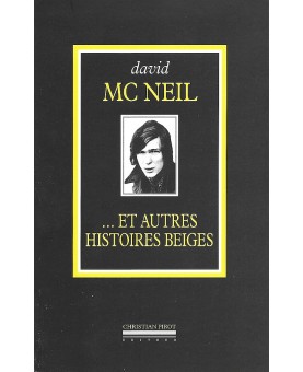 DAVID McNEIL / ... ET AUTRES HISTOIRES BEIGES (2006) Tome 2
