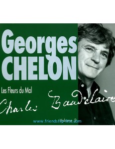 GEORGES CHELON / CHANTE LES FLEURS DU MAL - CHARLES BAUDELAIRE VOLUME 2 (2006) + PHOTO-CADEAU