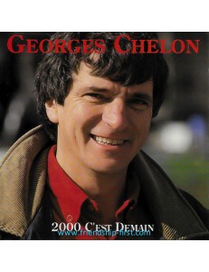 GEORGES CHELON / 2000 C'EST DEMAIN (Édition 1991) (+ PHOTO-CADEAU)