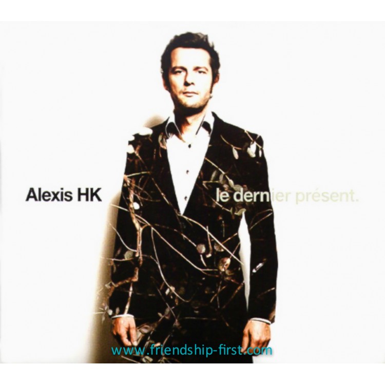 CD Alexis HK / Le dernier présent (2012)