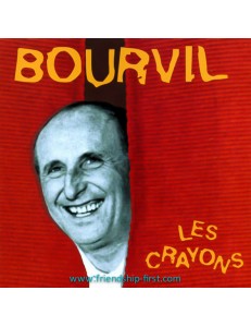 BOURVIL / LES CRAYONS