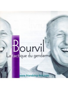 BOURVIL / LA TACTIQUE DU GENDARME