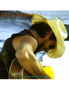 GREG BROWN / IN THE HILLS OF CALIFORNIA + PHOTO-CADEAU
