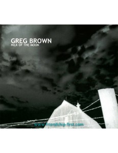 GREG BROWN / MILK OF THE MOON + PHOTO-CADEAU