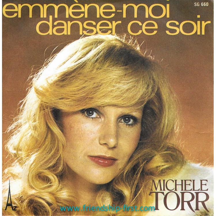 Disque 45 Tours Michèle Torr / Emmène-moi danser ce soir (1978)