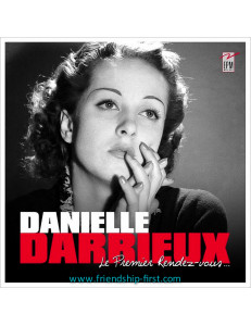 DANIELLE DARRIEUX / LE PREMIER RENDEZ-VOUS...
