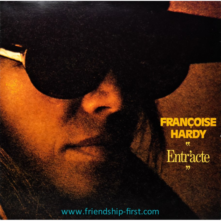 françoise hardy / entracte 33 Tours 1974
