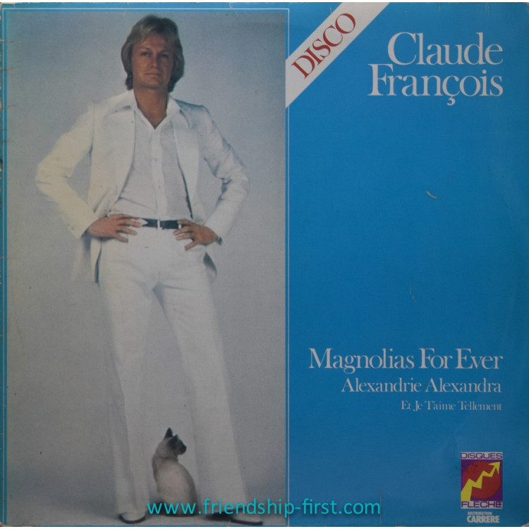 Disque 33 Tours Claude François  / Magnolias For Ever (1977)