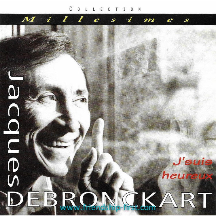Jacques Debronckart /  J'suis heureux CD 1995