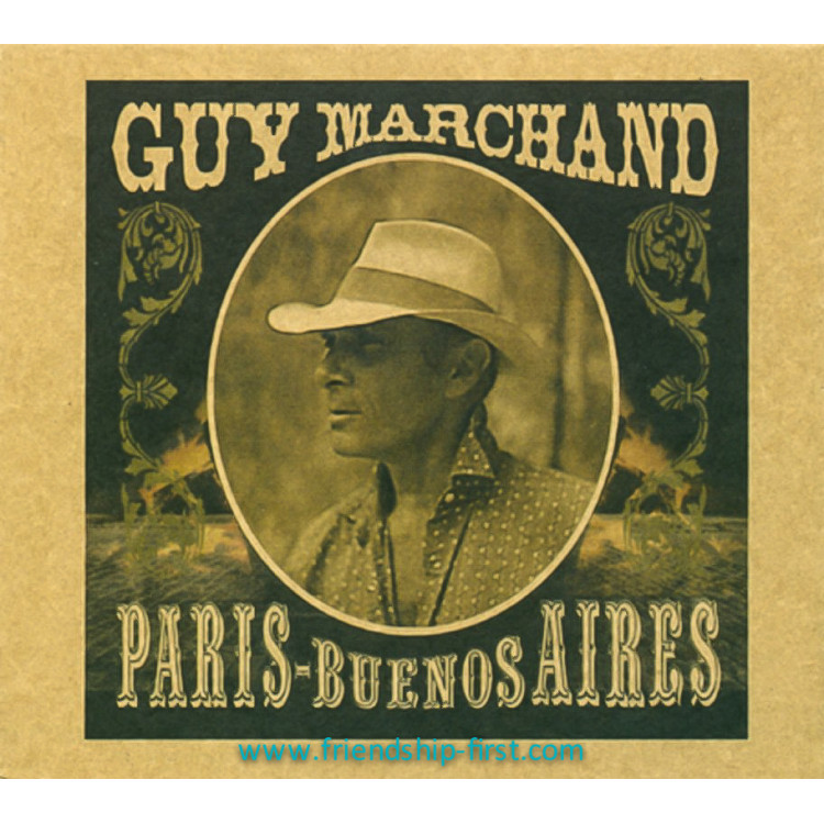 Guy Marchand Coffret 2 CD Paris-Buenos Aires 2006