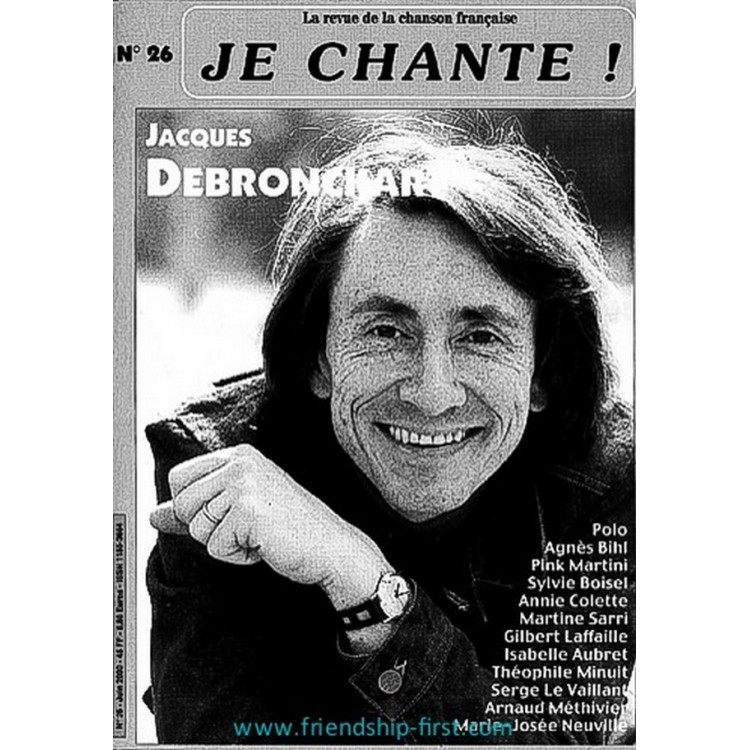 JE CHANTE ! N°26 Jacques Debronckart juillet 2000