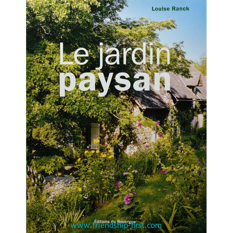 Livre Louise Ranck Le jardin paysan (2002)