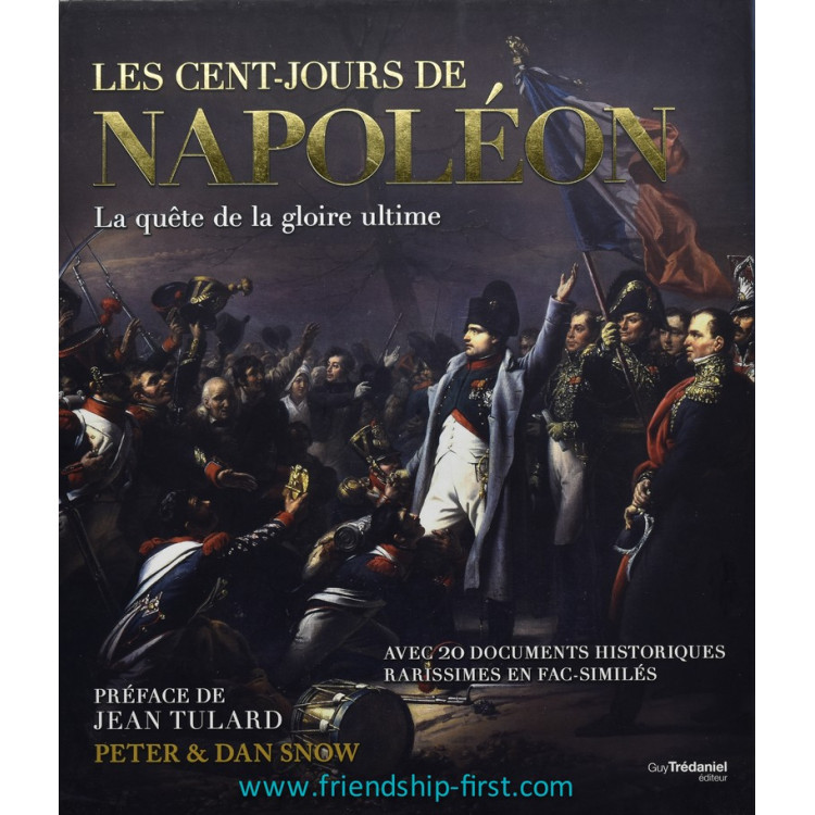 Livre Peter & Dan Snow Les Cent-jours de Napoléon 2015