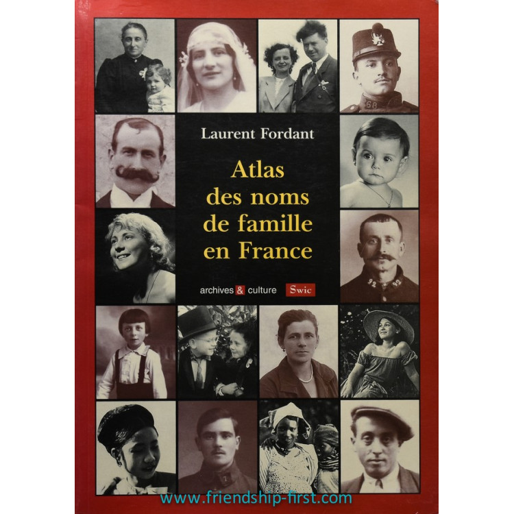 Livre Laurent Fordant Atlas des noms de famille en France 1999