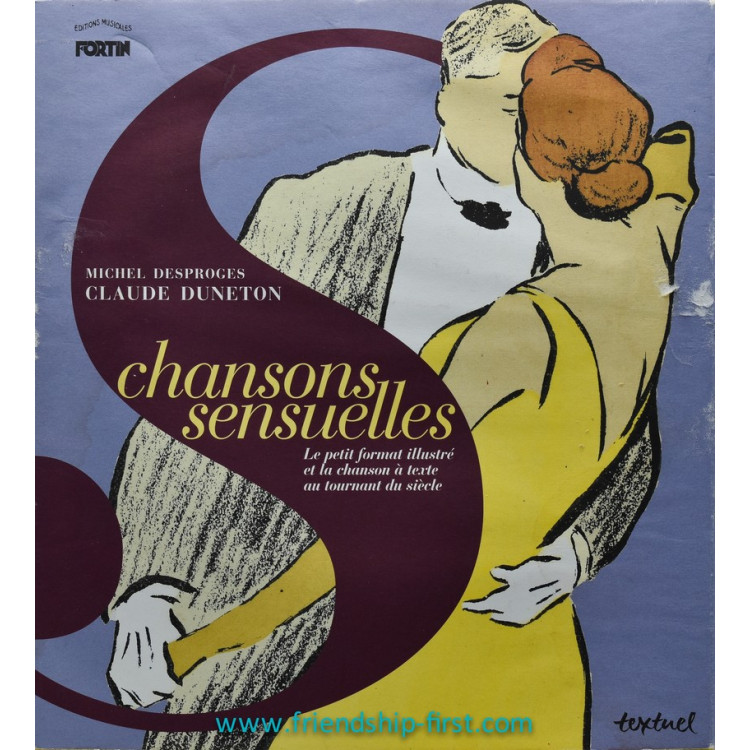 Livre Michel Desproges Claude Duneton Chansons sensuelles 2003