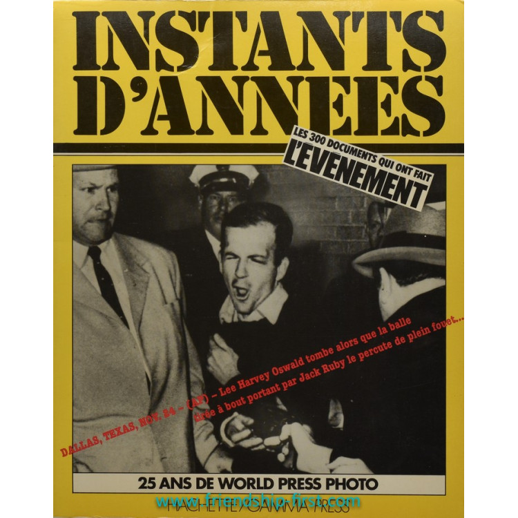 Instants d'années - 25 ans de World Press Photo Livre 1981