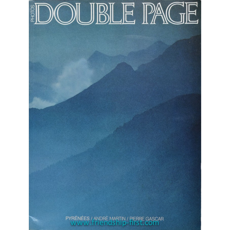 Magazine Double Page N°18 André Martin Les Pyrénées 1982