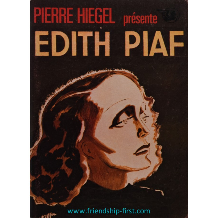 Livre Pierre Hiegel / Pierre Hiegel présente Edith Piaf (1977)
