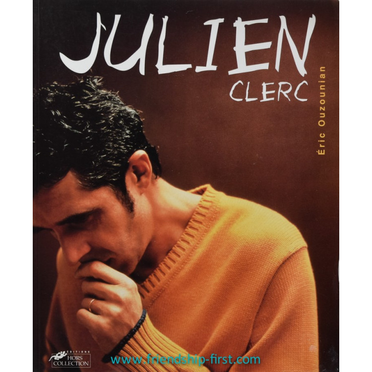 Livre Eric Ouzounian / Julien Clerc (1998)