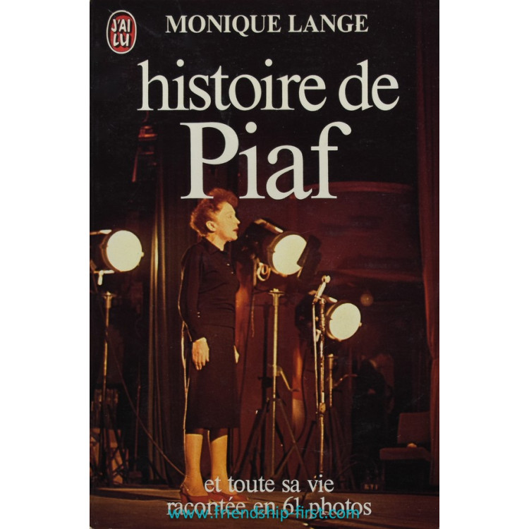 Livre Monique Lange / Histoire de Piaf (Poche, 1980)