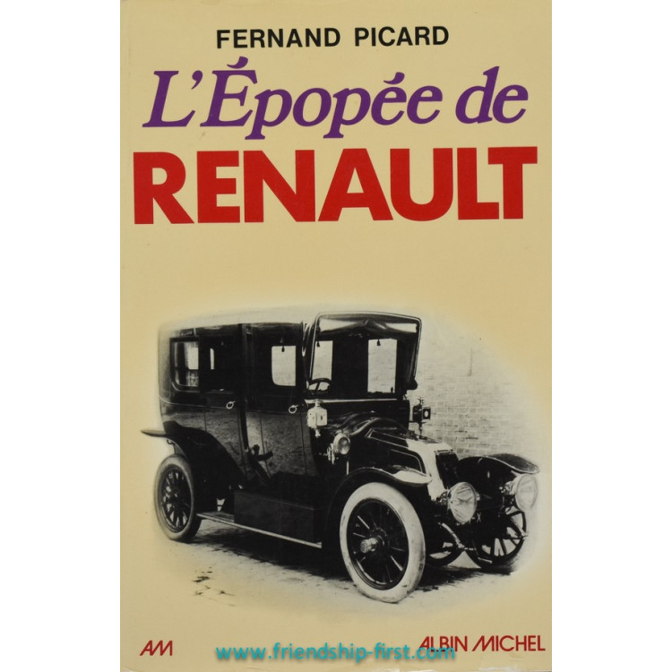 Livre Fernand Picard L'Epopée Renault (1976)