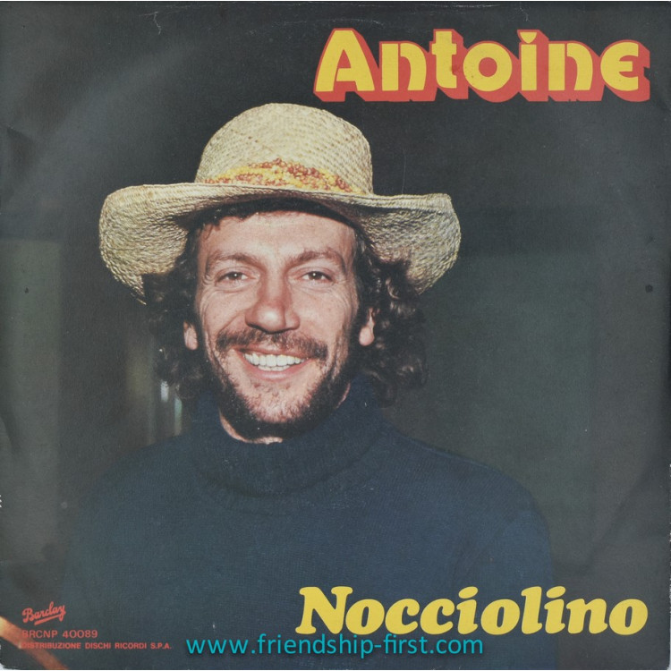 Disque 45 Tours Antoine / Nocciolino (1978) (Italie)