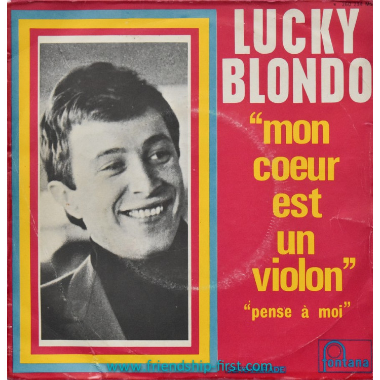 Disque 45 Tours Lucky Blondo / Mon coeur est un violon (1969)