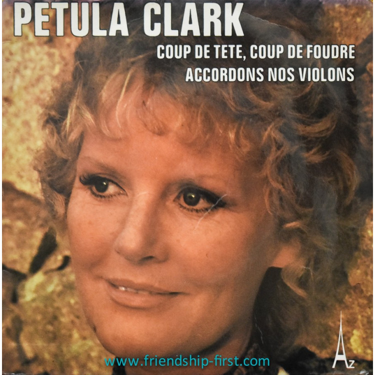 Disque 45 Tours Petula Clark / Coup de tête, coup de foudre (1973)
