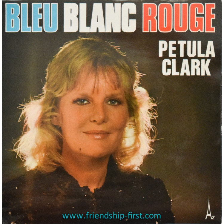 Disque 45 Tours Petula Clark / Bleu blanc rouge (1972)