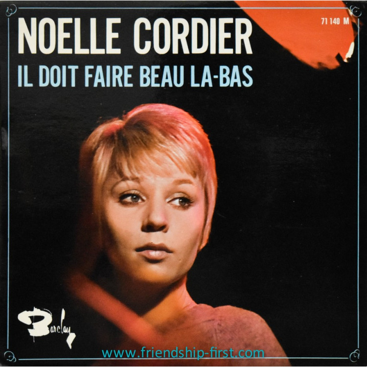 Disque 45 Tours Noëlle Cordier / Il doit faire beau là-bas (1967)