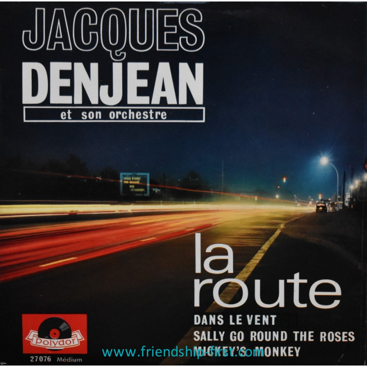 Disque 45 Tours Jean Denjean et son orchestre / La route (1963)