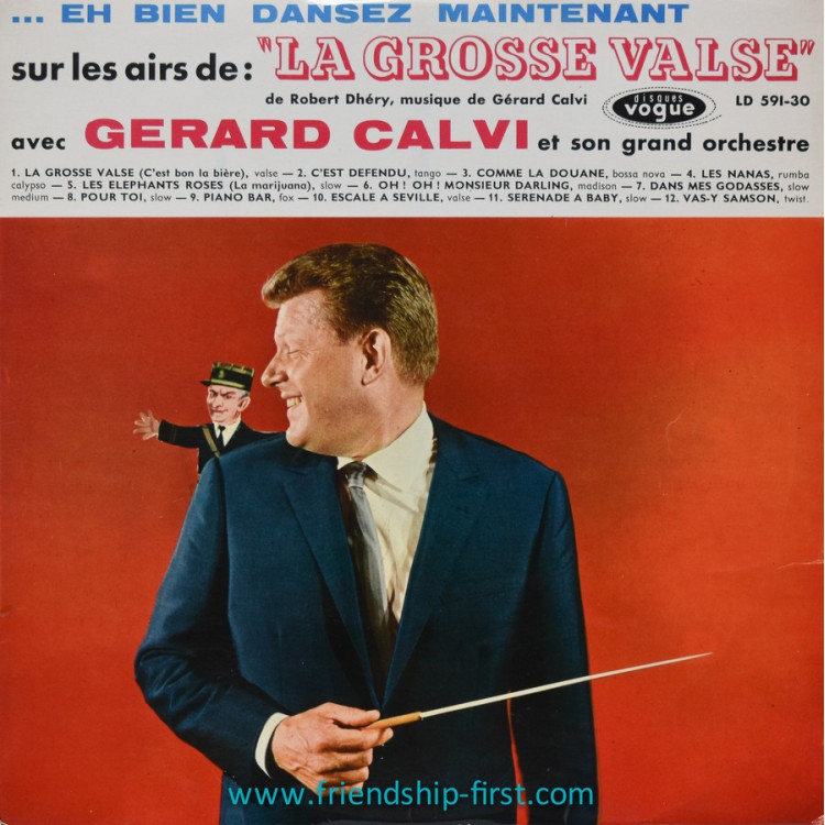 Disque 33 Tours Gérard Calvi et son grand orchestre / Eh bien dansez maintenant sur les airs de La grosse valse (1962)