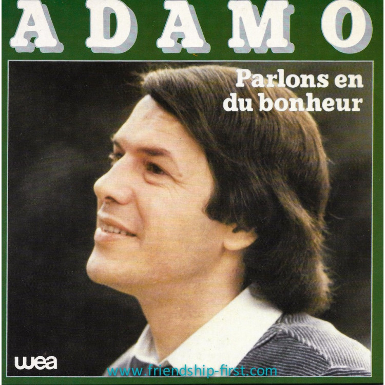Disque 45 Tours Adamo / Parlons du bonheur (1981)
