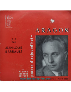 Disque petit format 33 Tours Louis Aragon / Dit par Jean-Louis Barrault (1959)