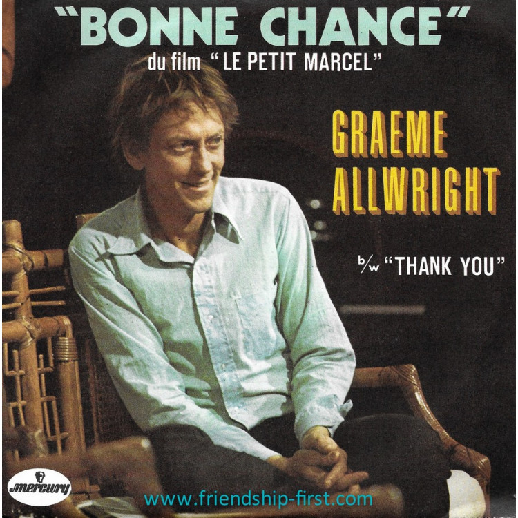 Disque 45 Tours Graeme Allwright / Bonne chance du film "Le Petit Marcel" (1976)