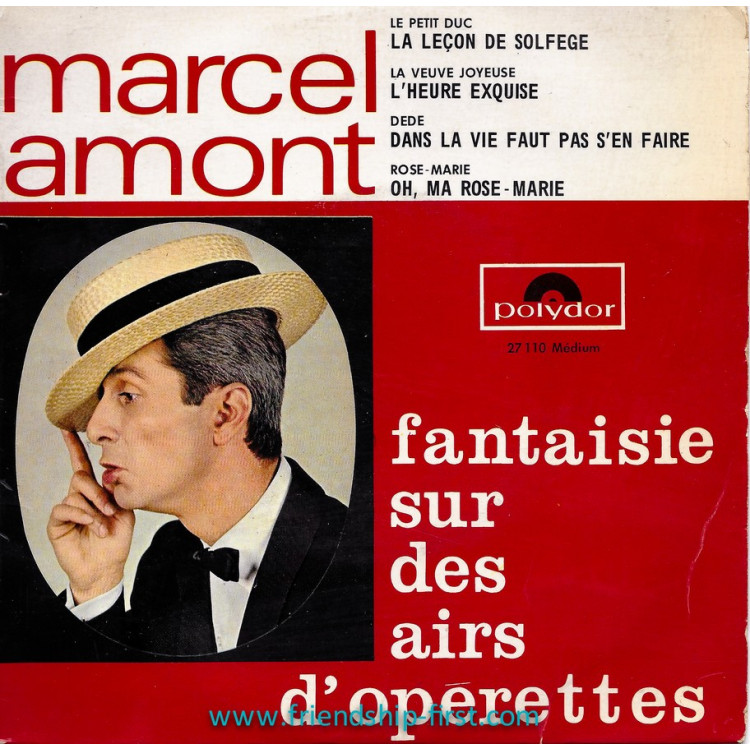 Disque 45 Tours Marcel Amont / Fantaisies sur des airs d'opérettes (1964)