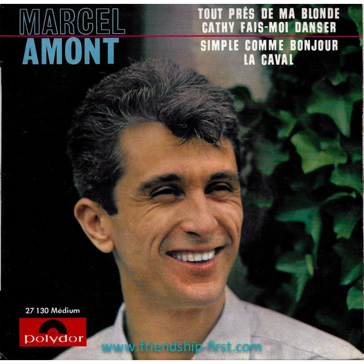 Disque 45 Tours Marcel Amont / Tout près de ma blonde (1964)