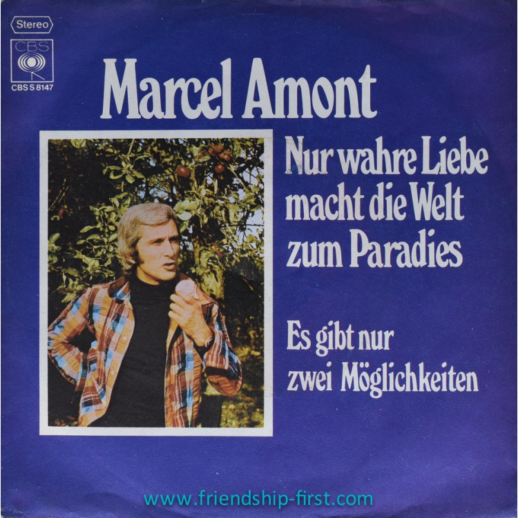Disque 45 Tours Marcel Amont / Nur wahre Liebe macht die Welt zum Paradies (1972) Allemagne