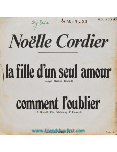 Disque 45 Tours Noëlle Cordier / La fille d'un seul amour (1976)